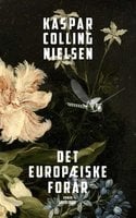 Det europæiske forår - Kaspar Colling Nielsen