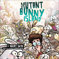 Mutant Bunny Island - Obert Skye