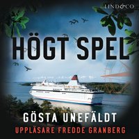 Högt spel - Gösta Unefäldt