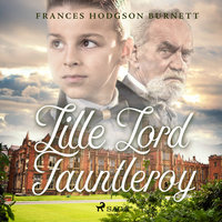 Lille lord Fauntleroy - Frances Hodgson Burnett