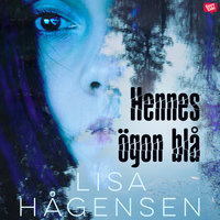 Hennes ögon blå - Lisa Hågensen