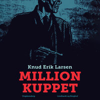 Millionkuppet - Knud Erik Larsen