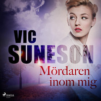 Mördaren inom mig - Vic Suneson