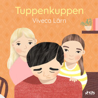 Tuppenkuppen - Viveca Lärn
