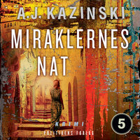 Miraklernes nat - A.J. Kazinski