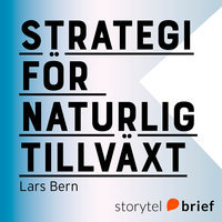 Strategi för naturlig tillväxt - Lars Bern
