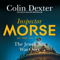 The Jewel That Was Ours - Colin Dexter