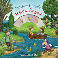 Mother Goose's Action Rhymes - Alison Green