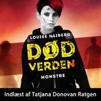 Død verden #1: Monstre - Louise Haiberg
