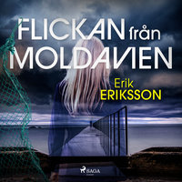 Flickan från Moldavien - Erik Eriksson