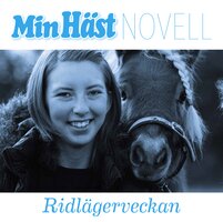 Min Häst Novell - Ridlägerveckan - Malin Eriksson