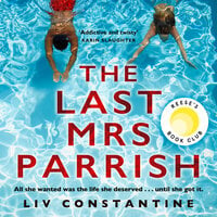 The Last Mrs Parrish - Liv Constantine