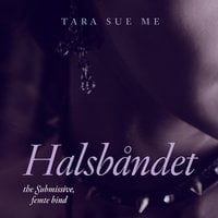 Halsbåndet - Tara Sue Me