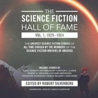 The Science Fiction Hall of Fame, Vol. 1, 1929–1964 - Robert A. Heinlein, Arthur C. Clarke, others