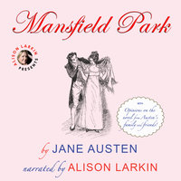 Mansfield Park: with opinions on the novel from Austen's family and friends - Jane Austen