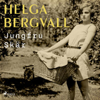 Jungfru skär - Helga Bergvall
