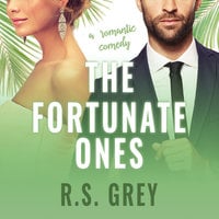 The Fortunate Ones - R.S. Grey