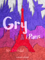 Gry i Paris - Nis Boesdal