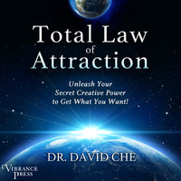 Total Law of Attraction - David Che