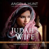 Judah's Wife: A Novel of the Maccabees - Angela Hunt