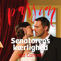Senatorens kærlighed - Kat Cantrell