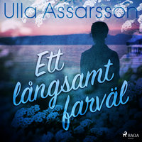 Ett långsamt farväl - Ulla Assarsson