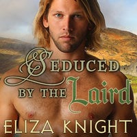 Seduced by the Laird - Eliza Knight