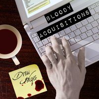 Bloody Acquisitions - Drew Hayes