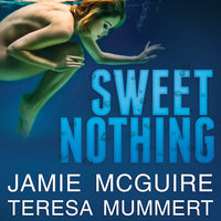 Sweet Nothing - Teresa Mummert, Jamie McGuire