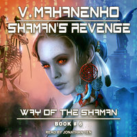 Shaman's Revenge - Vasily Mahanenko