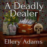 A Deadly Dealer - Ellery Adams