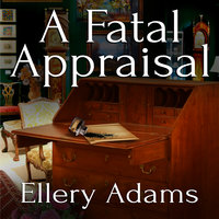 A Fatal Appraisal - Ellery Adams