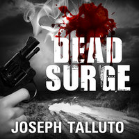 Dead Surge - Joseph Talluto