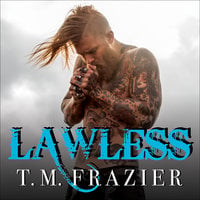 Lawless - T.M. Frazier