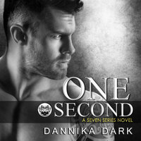 One Second - Dannika Dark