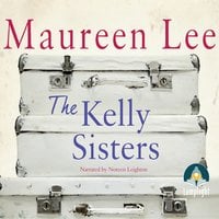 The Kelly Sisters - Maureen Lee