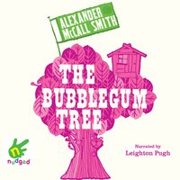 The Bubblegum Tree - Alexander McCall Smith