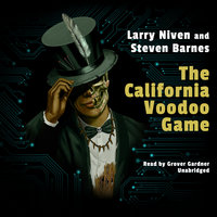 The California Voodoo Game - Steven Barnes, Larry Niven