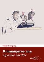 Kilimanjaros sne og andre noveller - Ernest Hemingway