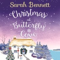 Christmas at Butterfly Cove - Sarah Bennett