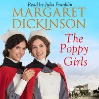 The Poppy Girls - Margaret Dickinson