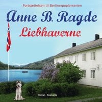 Liebhaverne - Anne B. Ragde