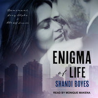 Enigma of Life - Shandi Boyes