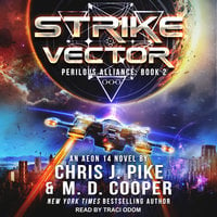 Strike Vector - M. D. Cooper, Chris J. Pike