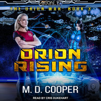 Orion Rising - M. D. Cooper