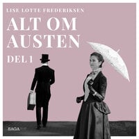 Alt om Austen - del 1 - Lise Lotte Frederiksen