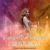 Vampire Princess - Cameron Drake