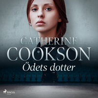 Ödets dotter - Catherine Cookson
