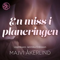 En miss i planeringen - Majvi Åkerlind
