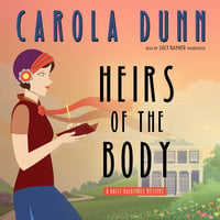 Heirs of the Body: A Daisy Dalrymple Mystery - Carola Dunn